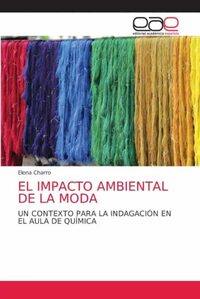 El Impacto Ambiental de la Moda