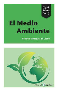 El Medio Ambiente (Qué Sabes De…)